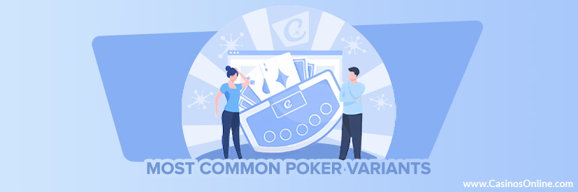 Most Common Online Poker variants