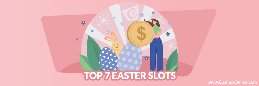 Leading 7 Easter Themed Online Slots